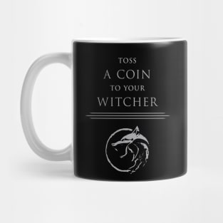 Toss a coin to your Witcher Mug